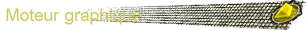 Moteur graphique